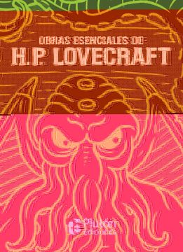 Obras Esenciales de H. P. Lovecraft