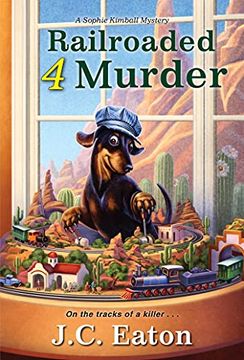 portada Railroaded 4 Murder (Sophie Kimball Mystery) (en Inglés)