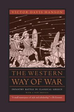 portada The Western way of War: Infantry Battle in Classical Greece (en Inglés)