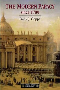 portada The Modern Papacy, 1798-1995 (en Inglés)