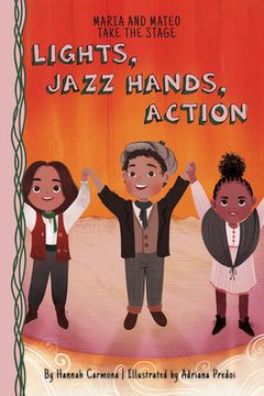 portada Lights, Jazz Hands, Action: Book 3 (en Inglés)