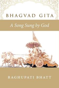 portada Bhagvad Gita: A Song Sung by God (en Inglés)