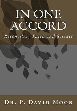 portada In One Accord: Reconciling Faith and Science (en Inglés)