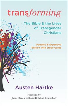 portada Transforming: The Bible and the Lives of Transgender Christians (en Inglés)