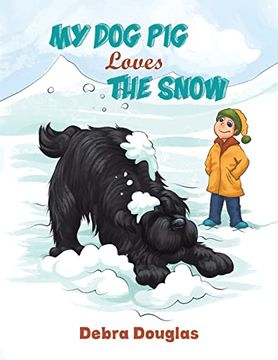 portada My dog pig Loves the Snow (en Inglés)