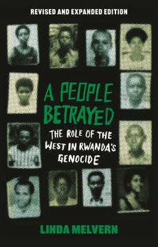 portada A People Betrayed: The Role of the West in Rwanda's Genocide, Revised and Expanded Edition (en Inglés)