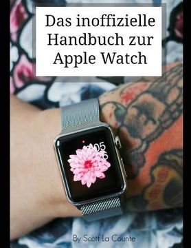 portada Das inoffizielle Handbuch zur Apple Watch (en Alemán)