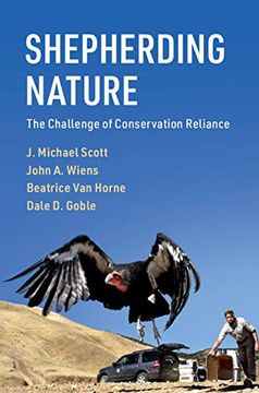 portada Shepherding Nature: The Challenge of Conservation Reliance (en Inglés)
