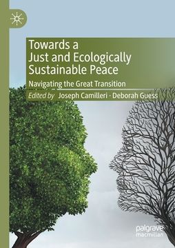 portada Towards a Just and Ecologically Sustainable Peace: Navigating the Great Transition (en Inglés)