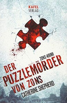 portada Der Puzzlemörder von Zons. Thriller (en Alemán)