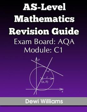 portada AS-Level Mathematics Revision Guide (AQA C1) (en Inglés)