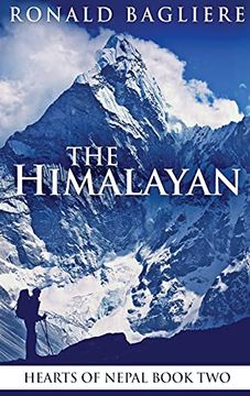 portada The Himalayan: Large Print Hardcover Edition (2) (Hearts of Nepal) (in English)