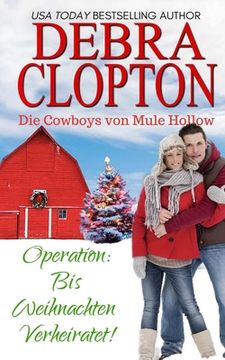 portada Operation: Bis Weihnachten Verheiratet (en Alemán)