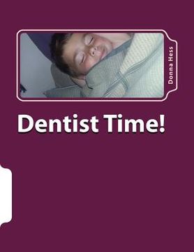 portada Dentist Time!: Dentist Time! (in English)