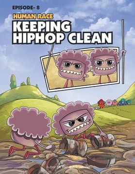 portada Human Race Episode 8: Keeping Hiphop Clean (in English)