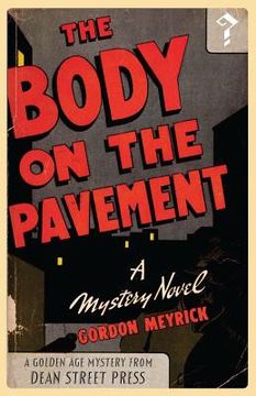 portada The Body on the Pavement: A Golden Age Mystery