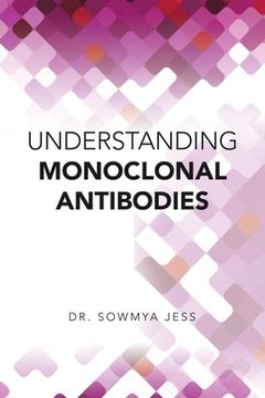 portada Understanding Monoclonal Antibodies (en Inglés)