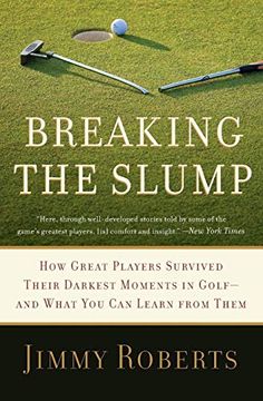 portada Breaking the Slump: How Great Players Survived Their Darkest Moments in Golf-And What you can Learn From Them (in English)