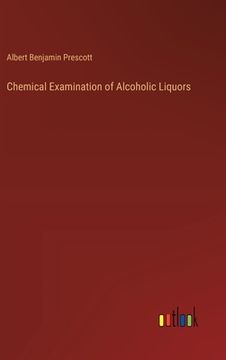 portada Chemical Examination of Alcoholic Liquors (en Inglés)