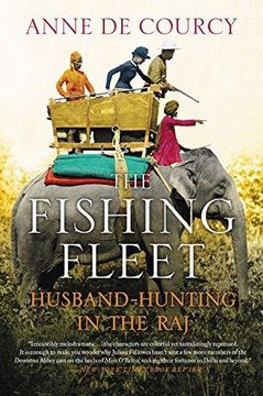 portada The Fishing Fleet: Husband-Hunting in the Raj (in English)