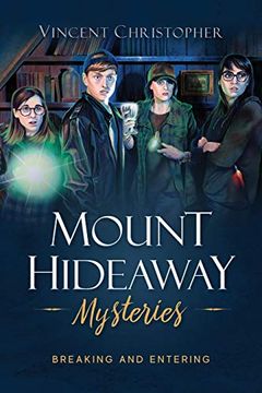 portada Mount Hideaway Mysteries: Breaking and Entering (en Inglés)