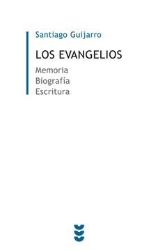 portada Los Evangelios: Memoria, Biografía, Escritura