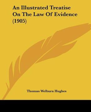portada an illustrated treatise on the law of evidence (1905) (in English)