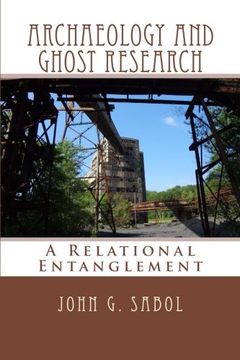 portada Archaeology and Ghost Research: A Relational Entanglement