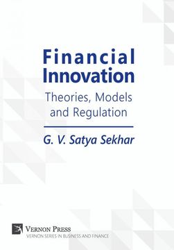 portada Financial Innovation: Theories, Models and Regulation (Vernon Business and Finance) (en Inglés)