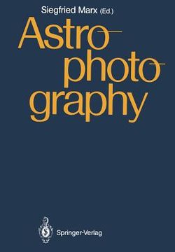 portada astrophotography: proceedings of the iau workshop, jena, gdr, april 21 24,1987