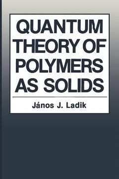 portada Quantum Theory of Polymers as Solids (en Inglés)