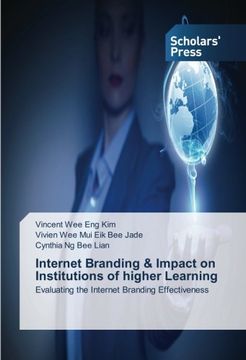 portada Internet Branding & Impact on Institutions of higher Learning: Evaluating the Internet Branding Effectiveness