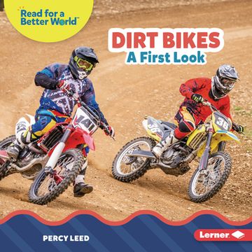 portada Dirt Bikes: A First Look (Read About Vehicles (Read for a Better World ™)) (in English)
