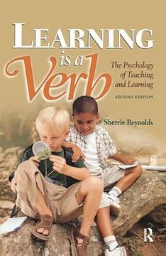 portada Learning Is a Verb: The Psychology of Teaching and Learning (in English)