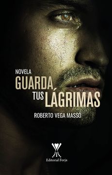 portada Guarda tus Lágrimas (in Spanish)