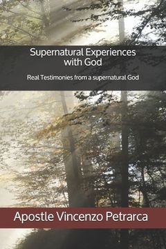 portada Supernatural Experiences with God: Real Testimonies from a supernatural God (en Inglés)