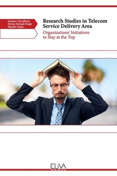 portada Research Studies in Telecom Service Delivery Area: Organizations' Initiatives to Stay at the Top (en Inglés)