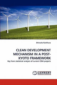 portada clean development mechanism in a post-kyoto framework (en Inglés)