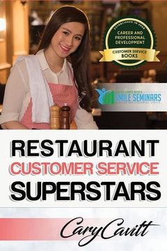 portada Restaurant Customer Service Superstars: Six attitudes that bring out our best (en Inglés)