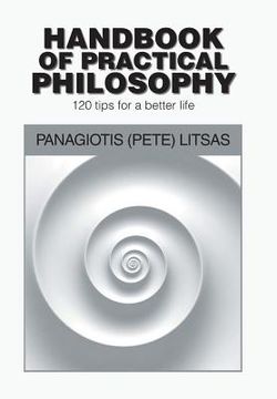 portada Handbook of Practical Philosophy: 120 Tips for a Better Life (en Inglés)