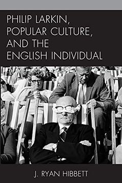 portada Philip Larkin, Popular Culture, and the English Individual (en Inglés)
