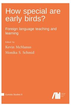portada How special are early birds? Foreign language teaching and learning 