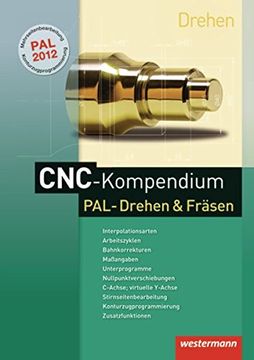 portada Cnc-Kompendium Pal-Drehen und Fräsen: Schülerband (en Alemán)