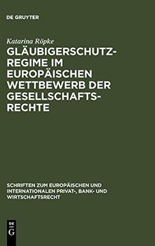 portada Gläubigerschutzregime im Europäischen Wettbewerb der Gesellschaftsrechte 