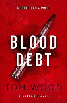 portada Blood Debt: The Non-Stop Danger-Filled new Victor Thriller