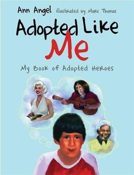 portada Adopted Like Me: My Book of Adopted Heroes (en Inglés)
