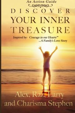 portada Discover Your Inner Treasure: (Inspired by Courage in our Hearts™~A Family's Love Story)
