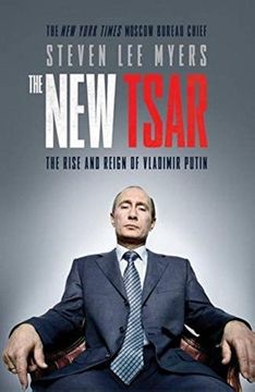 portada New Tsar: The Rise and Reign of Vladimir Putin 