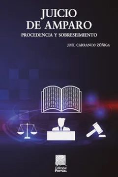 Libro Juicio De Amparo. Procedencia Y Sobreseimiento / 7 Ed. De Joel ...