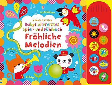 portada Babys Allererstes Spiel- und Fühlbuch: Fröhliche Melodien: Ab 6 Monaten (in German)